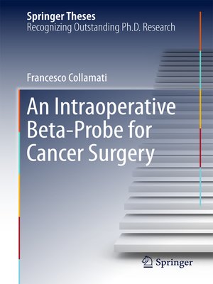 cover image of An Intraoperative Beta−Probe for Cancer Surgery